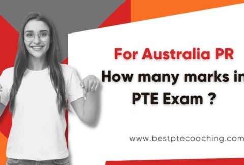 PTE for Australia PR how many marks in PTE exam