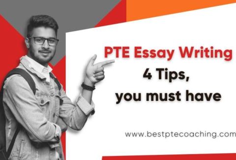 PTE Essay Writing 4 Tips you must have
