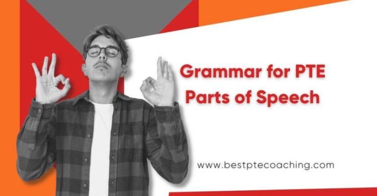 PTE Grammar for PTE parts of speech