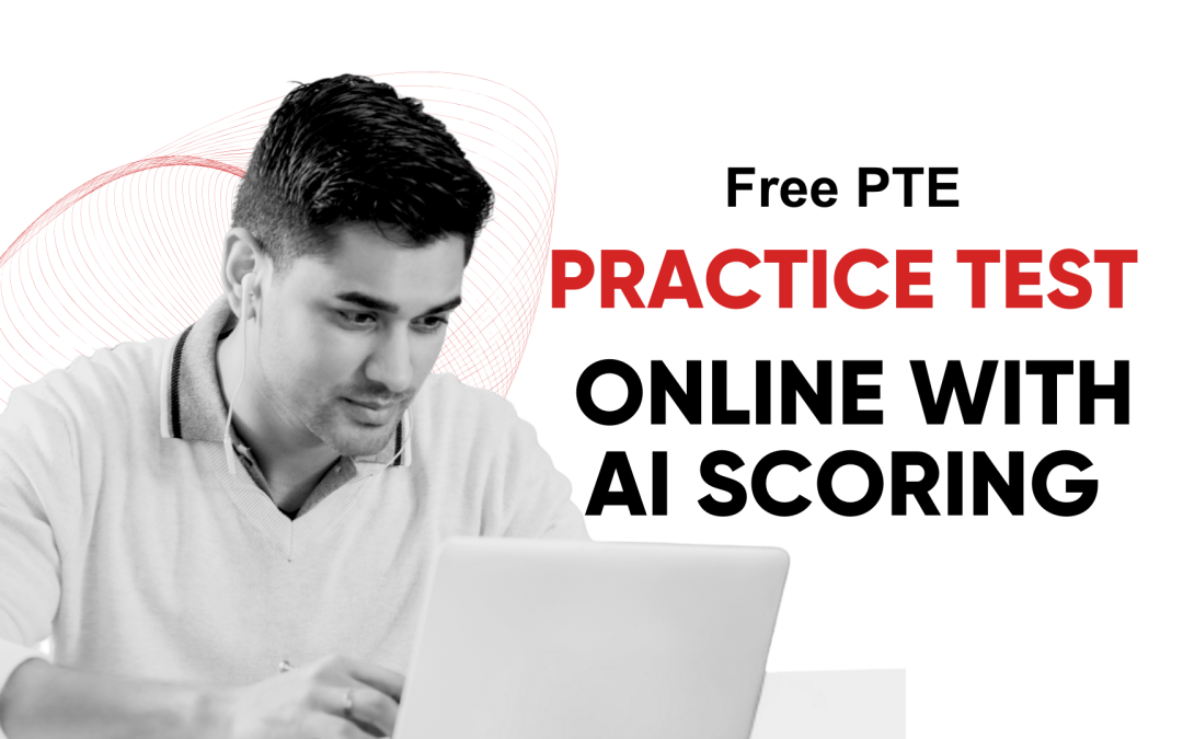 Free PTE Practice Test Online with AI Scoring