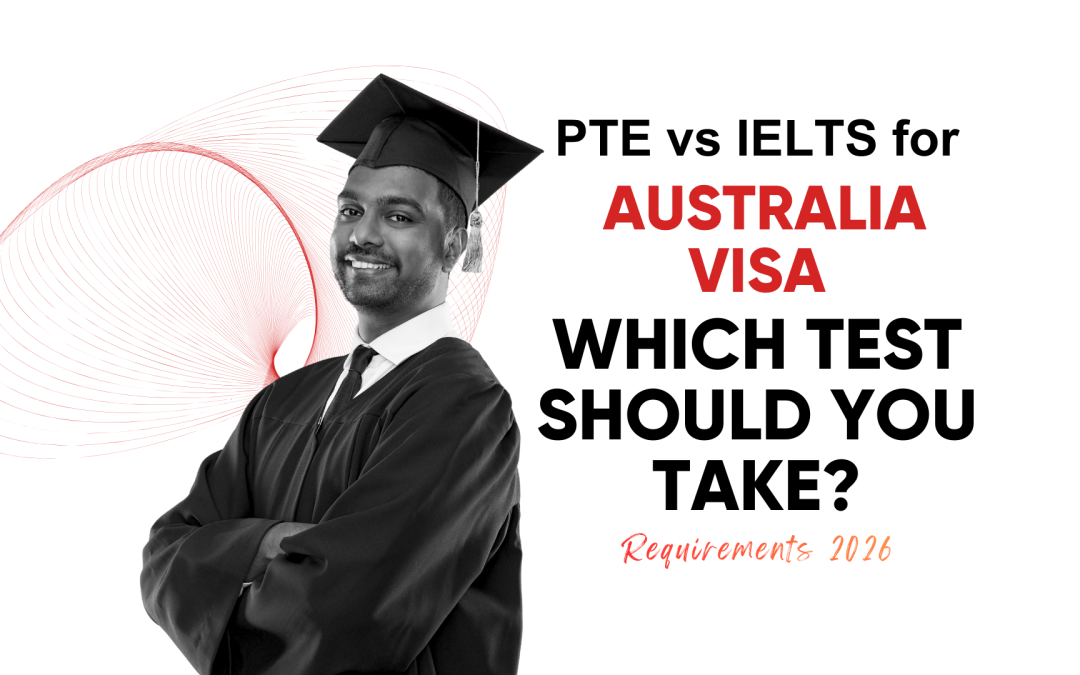 PTE vs IELTS for Australia Visa: Which Test Should You Take?