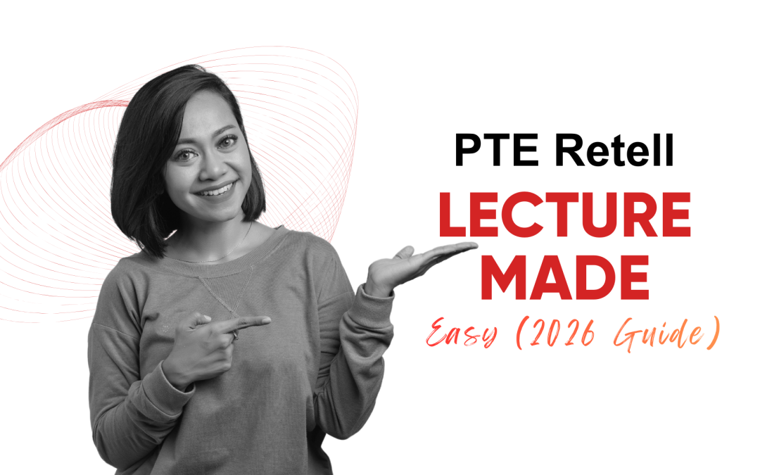 PTE Retell Lecture Made Easy (2026 Guide)