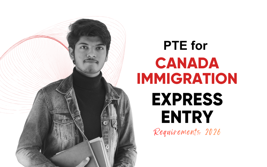 PTE for Canada Immigration: Express Entry Requirements 2026