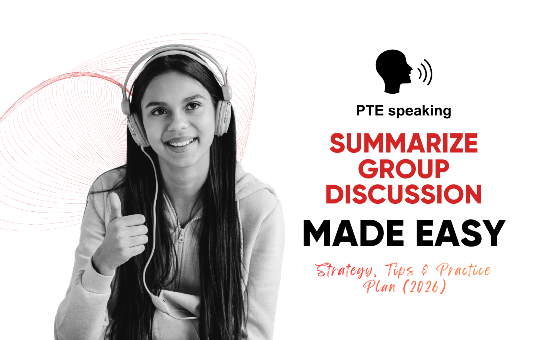 PTE Summarize Group Discussion Made Easy (2026 Guide)