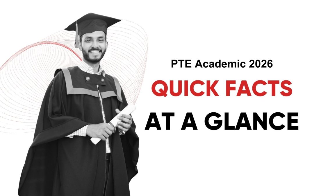 PTE Academic 2026: Quick Facts at a Glance